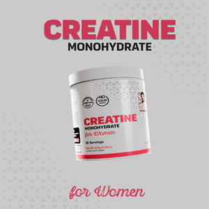 CREATINA MONOHYDRATE FOR WOMEN